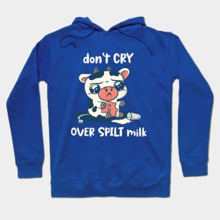 Don't cry please! Hoodie